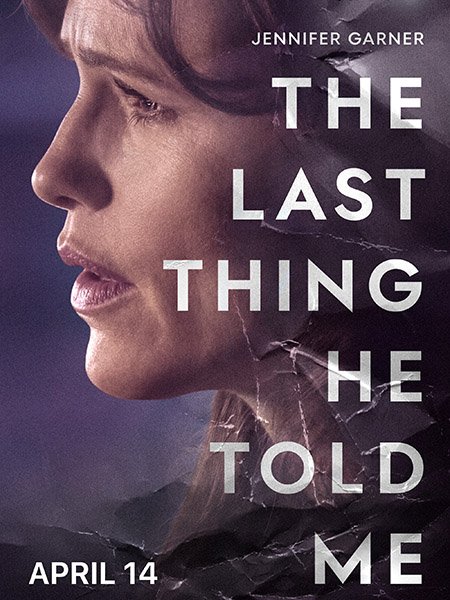 Последнее, что он сказал мне / The Last Thing He Told Me (2023)